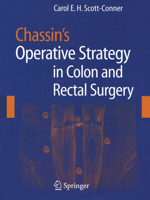 cover image of Chassin's Operative Strategy in Colon and Rectal Surgery